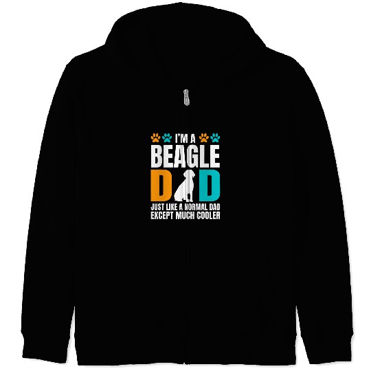Beagle Dad Not Normal But Cooler Funny Dog Lover Zip Hoodies