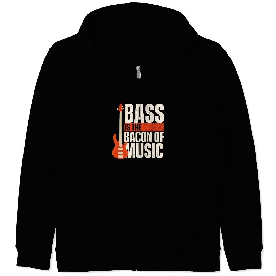 Funny Guitar Bass Is The Bacon Of Music Bassist Musician Bass Guitarist Zip Hoodies