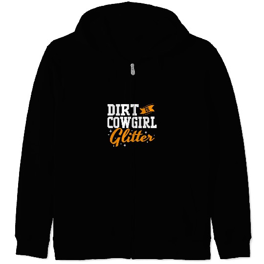 Funny Barrel Racing For Women Dirt Is Cowgirls Glitter Zip Hoodies