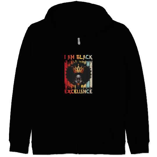 I Am Black Excellence Melanin Queen African American Zip Hoodies