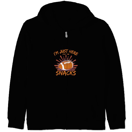 Sport American Football Im Just Here For The Snacks 0 Zip Hoodies