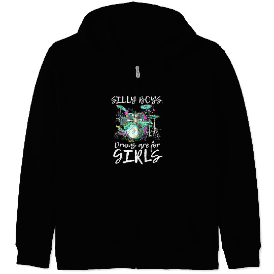 Funny Drummer Are For Girls Funny Drummer Gift Zip Hoodies
