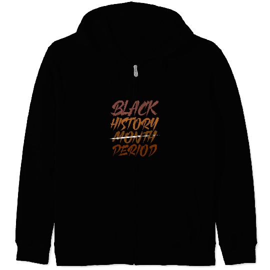 Black History Period Juneteenth Africa Zip Hoodies