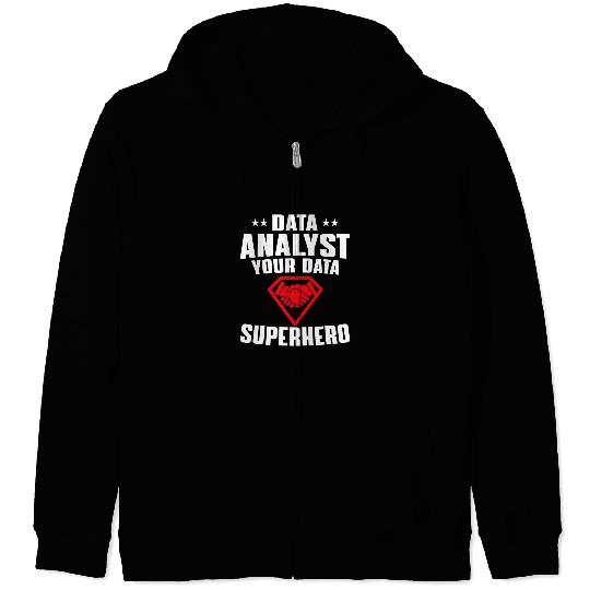 Great Data Analyst Superhero Outfit Data Analysis Humor Zip Hoodies