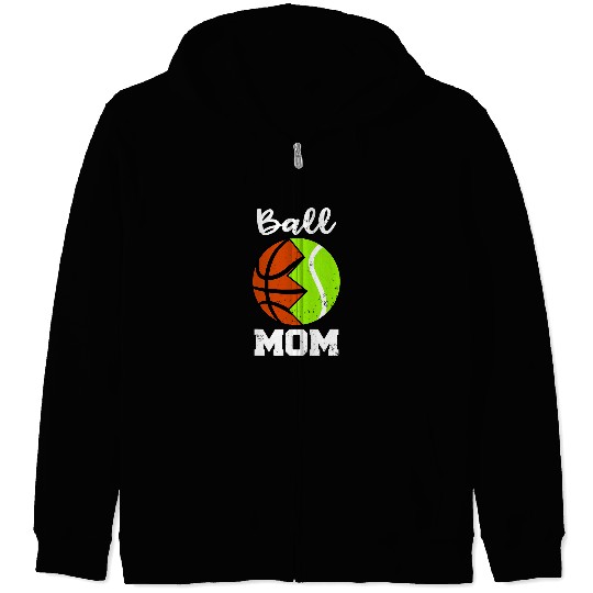 Funny Basketball Ball Mom Funny Basketball Tennis Player Mom Zip Hoodies