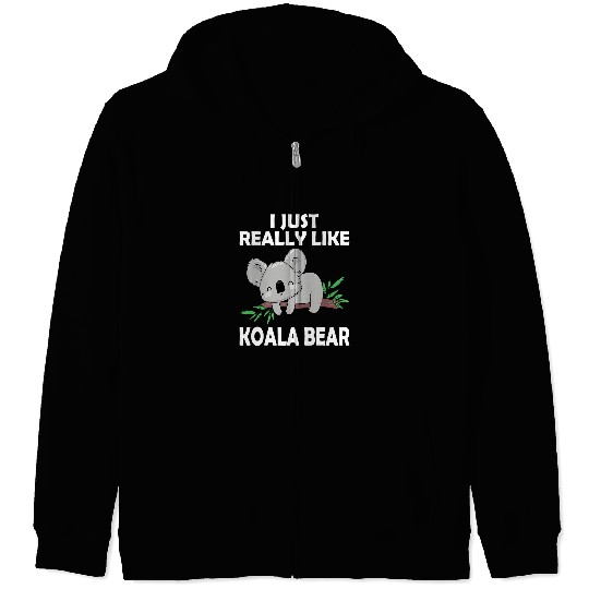Funny Bear I Just Really Like Koala Bear Cute Koalas Lovers Cute Bears Zip Hoodies
