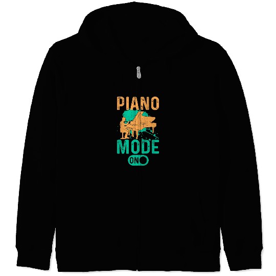 Funny Piano Music Lover Pianist Player Piano Mode On Zip Hoodies