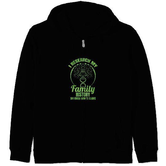 Genealogist Research My Family History Genealogy Ancestry Zip Hoodies