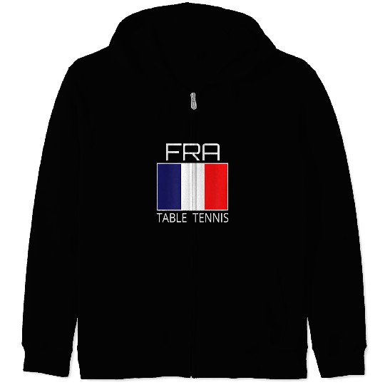 Sport Ping Pong France Table Tennis French Ping Pong Athlete FRA Flag Pride Zip Hoodies