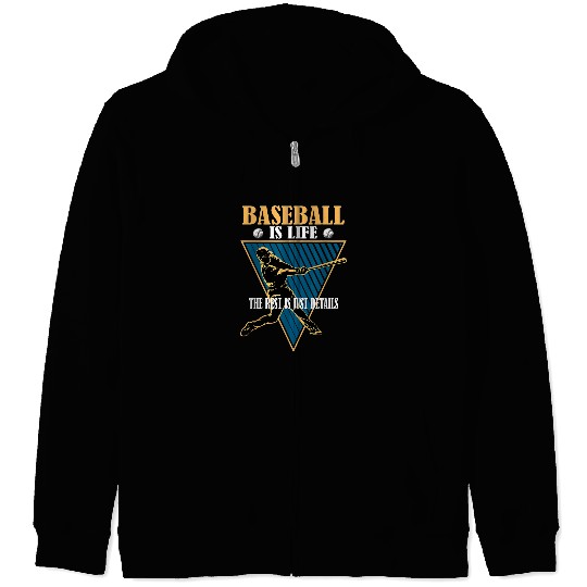 Sport Baseball Is Life The Rest Is Just Details Funny Vintage 1 Zip Hoodies