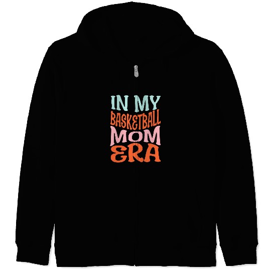 Sport Basketball In My Basketball Mom Era Groovy Retro Mothers Day Zip Hoodies