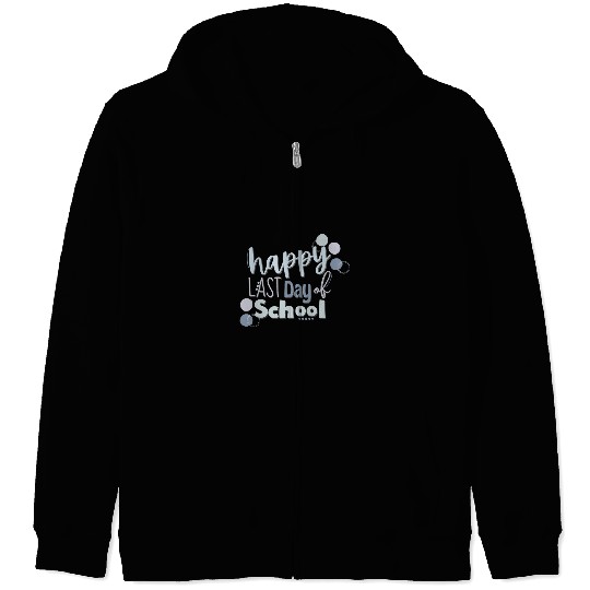 Last Day of School Teacher and Student Apparel Zip Hoodies