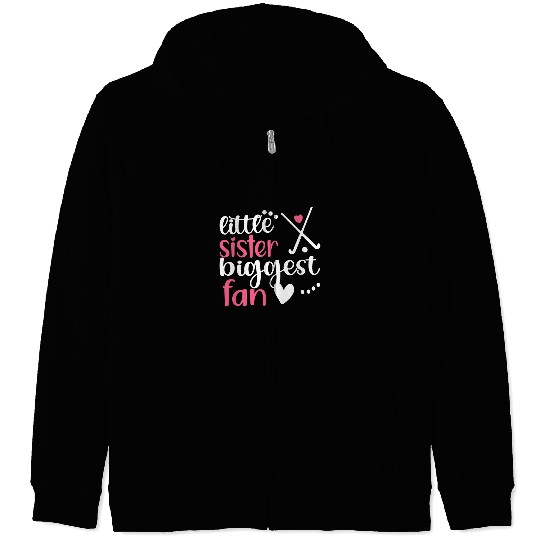 Sport Hockey Little Field Hockey Sister Biggest Fan 3 Zip Hoodies