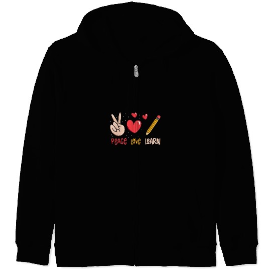 Peace Love Learn Funny Teacher Student 100th Days Of School Zip Hoodies