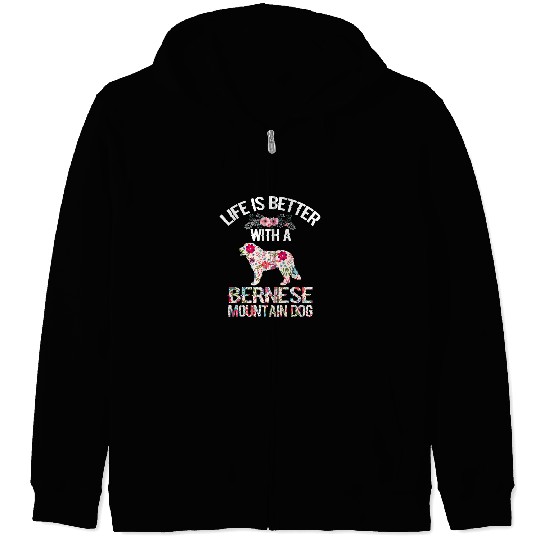 Bernese Mountain Pet Dog lover gifts life is better with Bernese Mountain Dog 3 Zip Hoodies