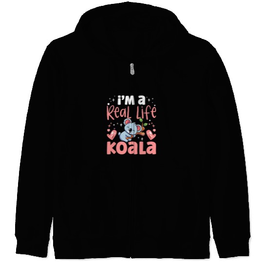 Funny Bear Im A Real Life Koala Animal Koalas Koala Bear Cute Cute Bears Zip Hoodies