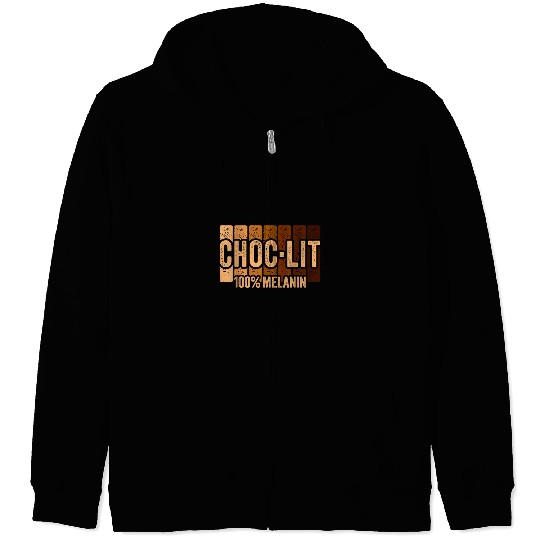choc lit melanin black pride history bhm african men women Zip Hoodies