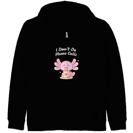I Dont Do Phone Calls Introvert Boss Antisocial Manager Nerd 4 Zip Hoodies
