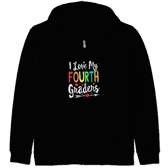 I Love My Fourth Graders 4th Grade Teacher Back to school Zip Hoodies