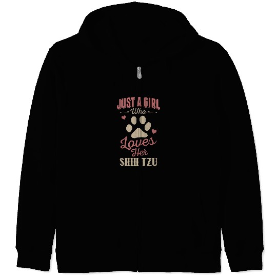 Shih Tzu Pet Just A Girl Who Loves Her Shih Tzu T Dog Lover Zip Hoodies