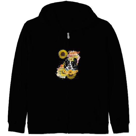 Border Collie Pet You Are My Sunshine Zip Hoodies