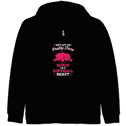 Softball Gift Dont Let The Pretty Face Fool You Im A Beast 107 Zip Hoodies