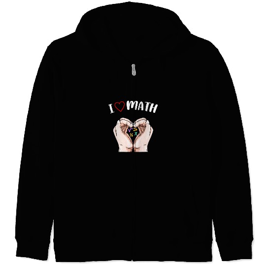 I Love Math Teacher Student School Zip Hoodies