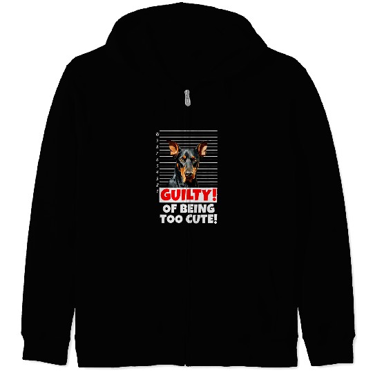 Doberman Pet Pinscher Dog Guilty Too Cute Funny Fur Baby Canine Zip Hoodies