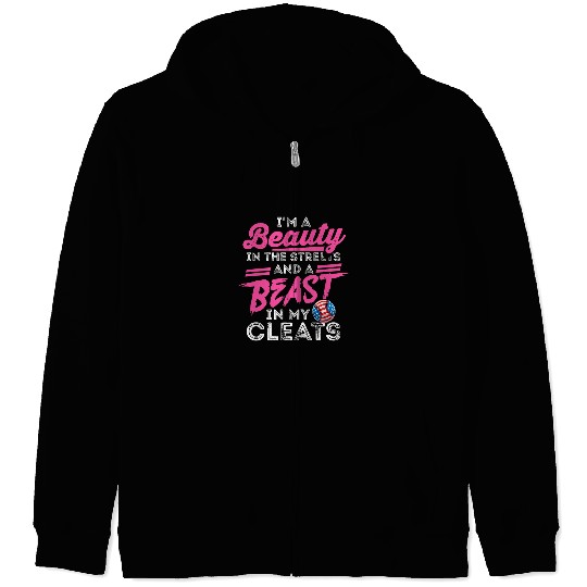 Sport Softball Beauty In Streets and a Beast In My Cleats Girls softball Zip Hoodies