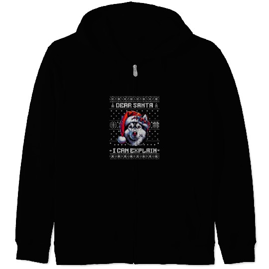 Husky Pet Dear Santa I Can Explain Siberian Husky Ugly Christmas Zip Hoodies