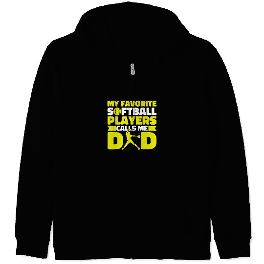 Sport Softball Dad My Favorite Softball Players Calls Me Dad Zip Hoodies