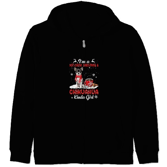 Chihuahua Pet Im A Hot Cocoa xmass Christmas And Dog Kinda Zip Hoodies