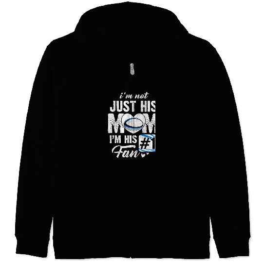 Sport Rugby Im Not Just His Mom Im His Fan Rugby Mothers Day Zip Hoodies