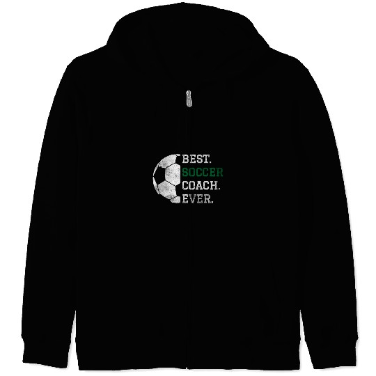Sport Soccer Mens Retro bests Soccer Coachs Ever Soccer Coach Zip Hoodies