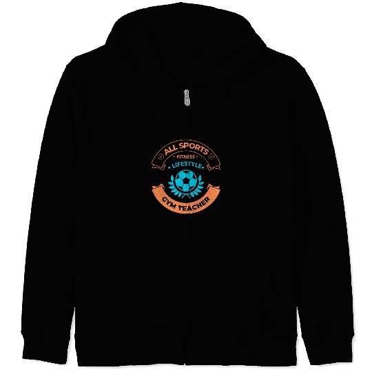Sport Soccer Gym Teacher s School Soccer Coachs s Soccer Coach Zip Hoodies
