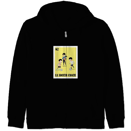Sport Soccer Funny Mexican Design for Trainers La Soccer Coach Zip Hoodies