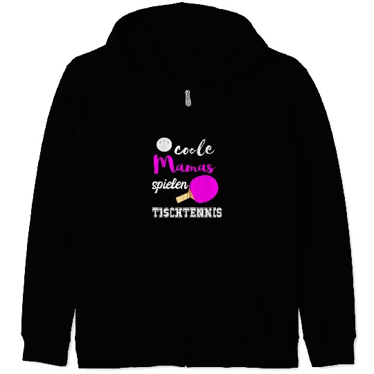 Sport Ping Pong Womens Cool Mamas Play Table Tennis Player Ping Pong Mother Zip Hoodies