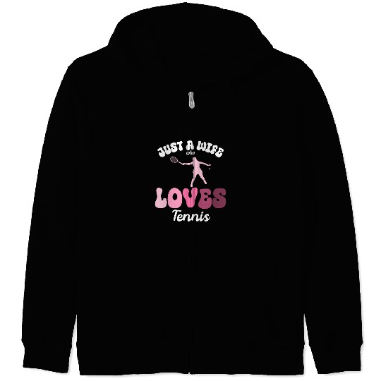Sport Tennis Just a Wife Who Loves Tennis Newlywed Women Zip Hoodies