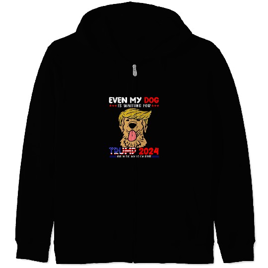 Golden Retriever Pet Even My GoldenRetriever Dog Is Waiting For Trump 2024 Tee Zip Hoodies