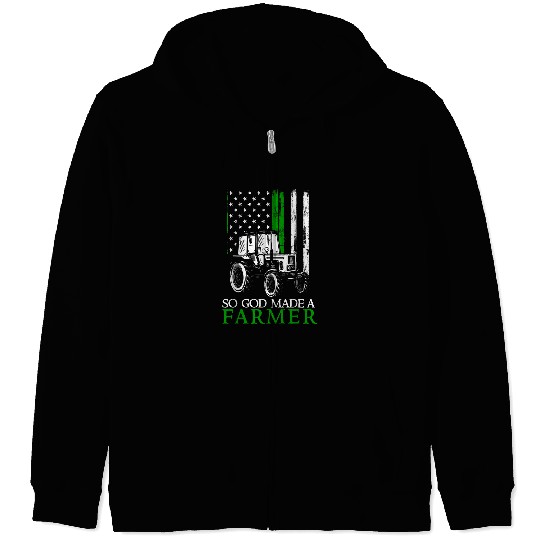 So God Made A Farmer Farming Farmer 21 Zip Hoodies