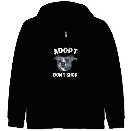 Pitbull Pet Adopt Dont Shop Funny American Pitbull Terrier Zip Hoodies