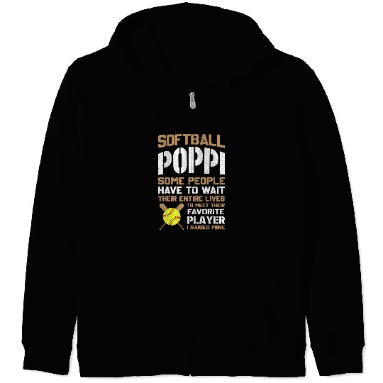 Discover Sport Softball Poppi People Have To Wait Their Entire Lives Zip Hoodies