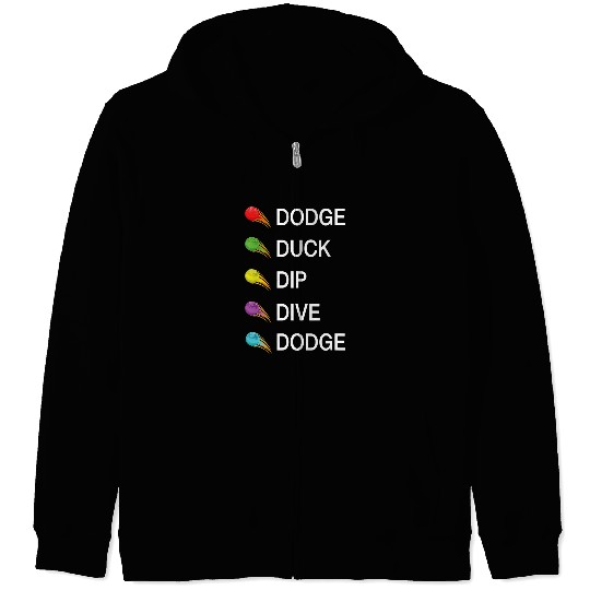 Sport Dodgeball Duck Dip Dive dodges Dodgeball 2 Zip Hoodies