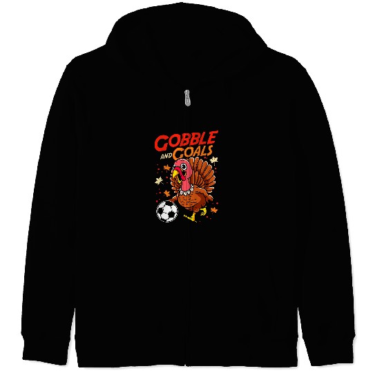 Sport Soccer Lacrosse Gift gobble and goals 2soccer lover turkey thanksgiving Zip Hoodies