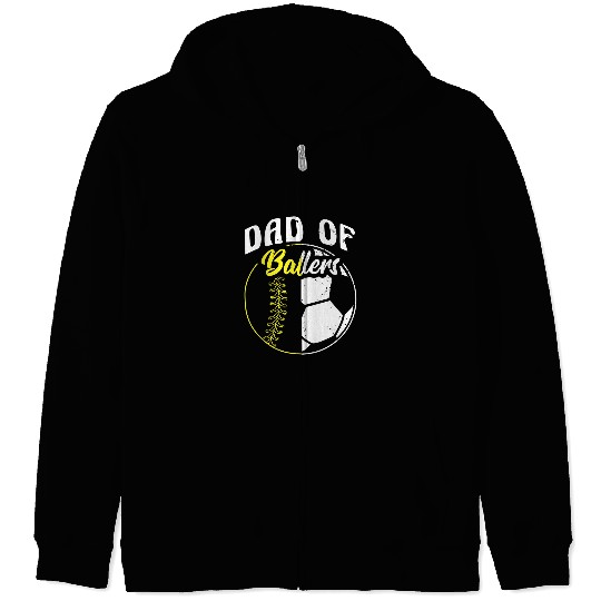 Sport Soccer Cool Dad of Ballers Soccer Player Son Softball Team Daughter 1 Zip Hoodies