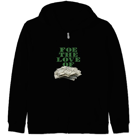 foe-the-love-of-money-gre Zip Hoodies