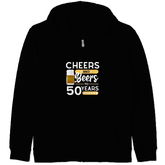 50th birthday Cheers and beers 50 years Zip Hoodies