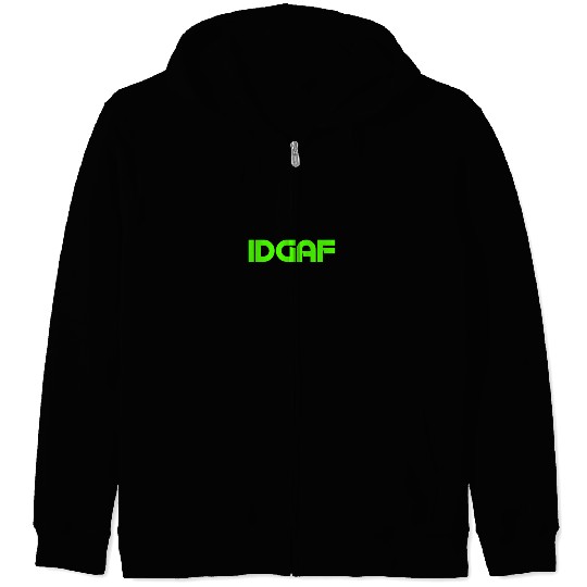 IDGAF (LIME GREEN PRINT) Zip Hoodies