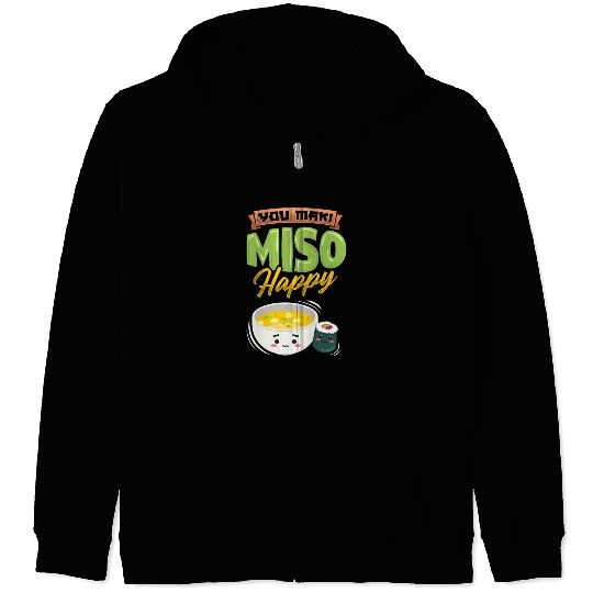You Maki Miso Happy Sushi Soup Anime Manga Otaku Zip Hoodies