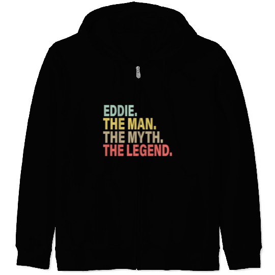 Eddie The Man The Myth The Legend Zip Hoodies